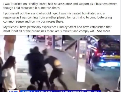 I was attacked on Hindley Street, had no assistance and support